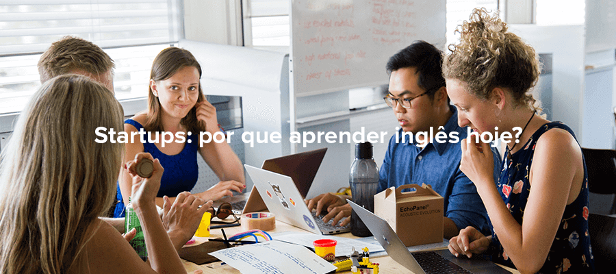 Crescimento das startups no Brasil: por que investir em aprender inglês hoje?